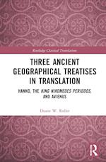 Three Ancient Geographical Treatises in Translation