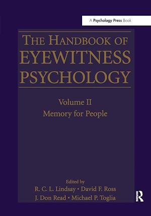 The Handbook of Eyewitness Psychology: Volume II