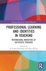 Professional Learning and Identities in Teaching