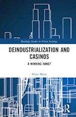 Deindustrialization and Casinos
