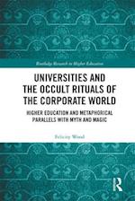 Universities and the Occult Rituals of the Corporate World