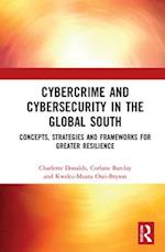 Cybercrime and Cybersecurity in the Global South