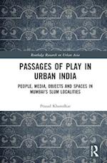 Passages of Play in Urban India