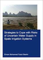 Strategies to Cope with Risks of Uncertain Water Supply in Spate Irrigation Systems