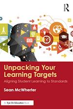 Unpacking your Learning Targets