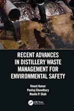 Recent Advances in Distillery Waste Management for Environmental Safety