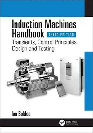 Induction Machines Handbook