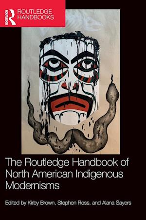 The Routledge Handbook of North American Indigenous Modernisms