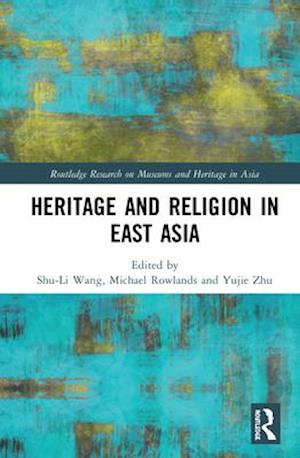 Heritage and Religion in East Asia