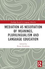 Mediation as Negotiation of Meanings, Plurilingualism and Language Education