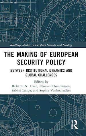 The Making of European Security Policy