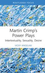 Martin Crimp’s Power Plays