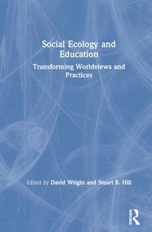 Social Ecology and Education