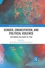Gender, Emancipation, and Political Violence