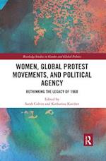 Women, Global Protest Movements, and Political Agency