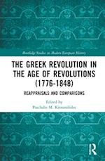 The Greek Revolution in the Age of Revolutions (1776-1848)