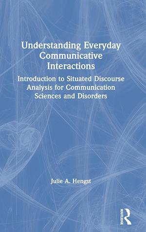 Understanding Everyday Communicative Interactions