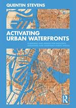 Activating Urban Waterfronts