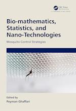 Bio-mathematics, Statistics, and Nano-Technologies