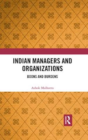 Indian Managers and Organizations