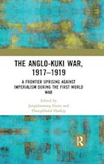 The Anglo-Kuki War, 1917–1919