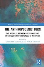 The Anthropocenic Turn