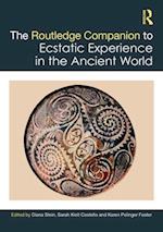 The Routledge Companion to Ecstatic Experience in the Ancient World