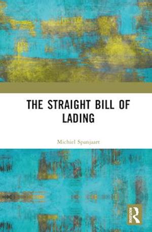 The Straight Bill of Lading