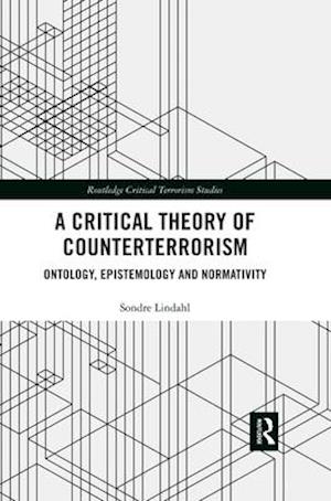 A Critical Theory of Counterterrorism