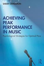 Achieving Peak Performance in Music