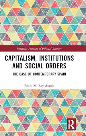 Capitalism, Institutions and Social Orders