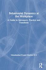Behavioural Dynamics at the Workplace