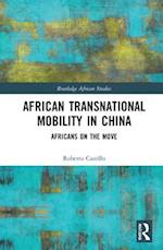 African Transnational Mobility in China