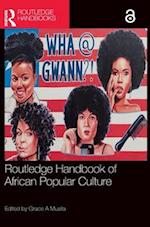Routledge Handbook of African Popular Culture