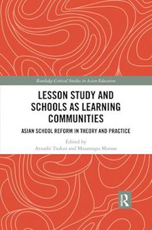 Lesson Study and Schools as Learning Communities