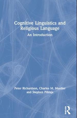 Cognitive Linguistics and Religious Language