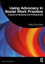 Using Advocacy in Social Work Practice