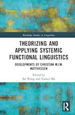 Theorizing and Applying Systemic Functional Linguistics