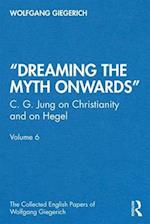 “Dreaming the Myth Onwards”