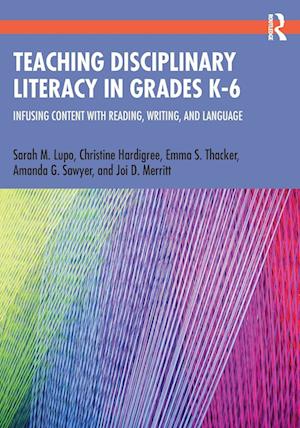 Teaching Disciplinary Literacy in Grades K-6