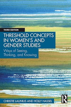 Threshold Concepts in Women’s and Gender Studies