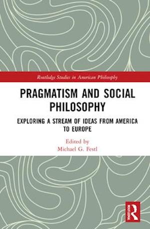 Pragmatism and Social Philosophy