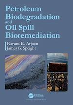 Petroleum Biodegradation and Oil Spill Bioremediation
