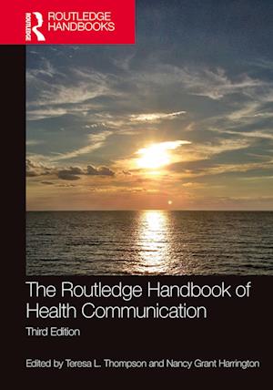 The Routledge Handbook of Health Communication