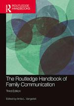 The Routledge Handbook of Family Communication