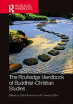 The Routledge Handbook of Buddhist-Christian Studies