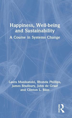 Happiness, Well-being and Sustainability