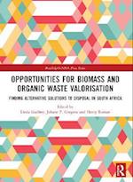 Opportunities for Biomass and Organic Waste Valorisation