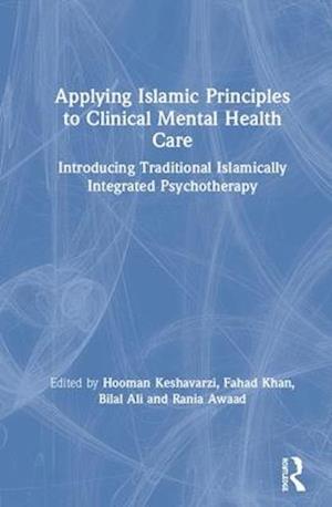 Applying Islamic Principles to Clinical Mental Health Care