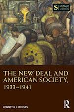 The New Deal and American Society, 1933–1941